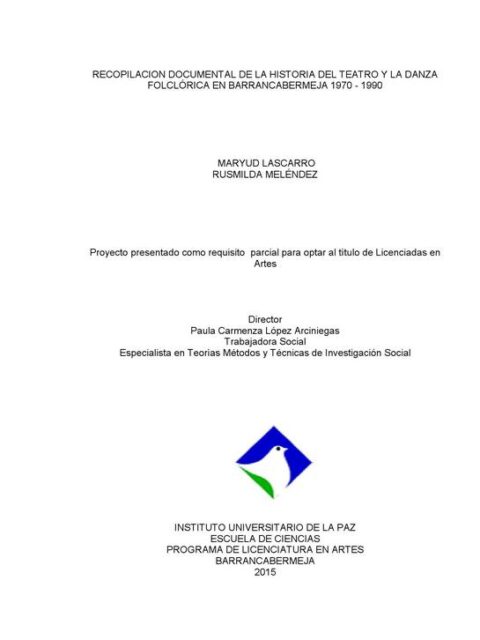 Recopilación documental 1970-1990 de la historia del teatro y la danza folklórica