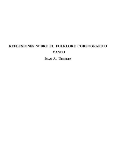 Reflexiones sobre el folklore coreográfico vasco
