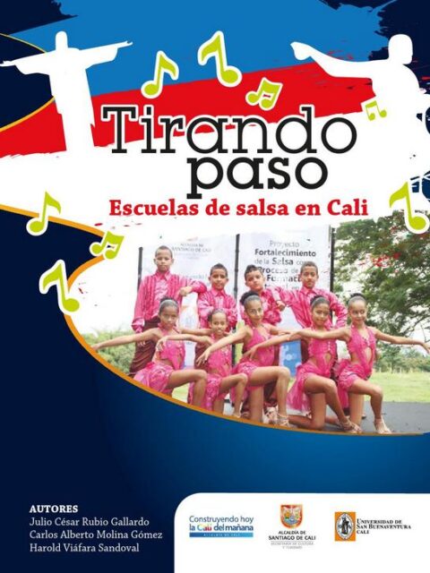 Tirando paso: escuelas de salsa en Cali