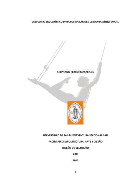Vestuario ergonómico para los bailarines de danza aérea en Cali