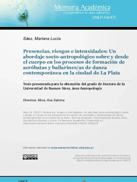 Presencias, riesgos e intensidades : Un abordaje socio-antropológico sobre y desde el cuerpo en los procesos de formación de acróbatas y bailarines/as de danza contemporánea en la ciudad de La Plata