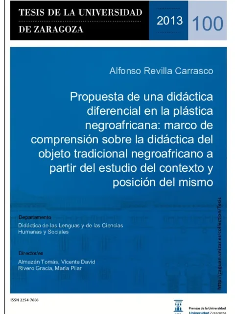 Propuesta de una didáctica diferencial en la plástica negroafricana: Marco de comprensión sobre la didáctica del objeto tradicional negroafricano a partir del estudio del contexto y posición del mismo
