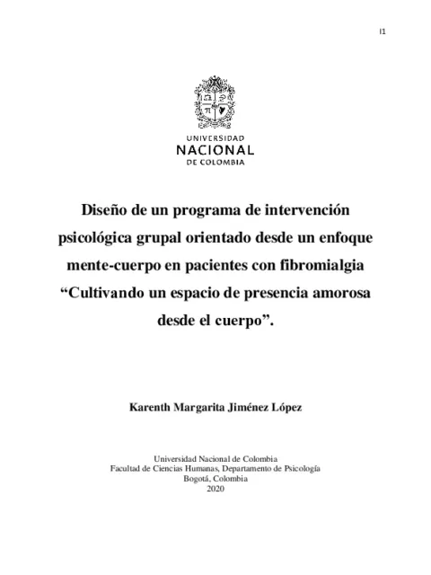 Diseño de un programa de intervención psicológica grupal orientado desde un enfoque mente-cuerpo en pacientes con fibromialgia : cultivando un espacio de presencia amorosa desde el cuerpo